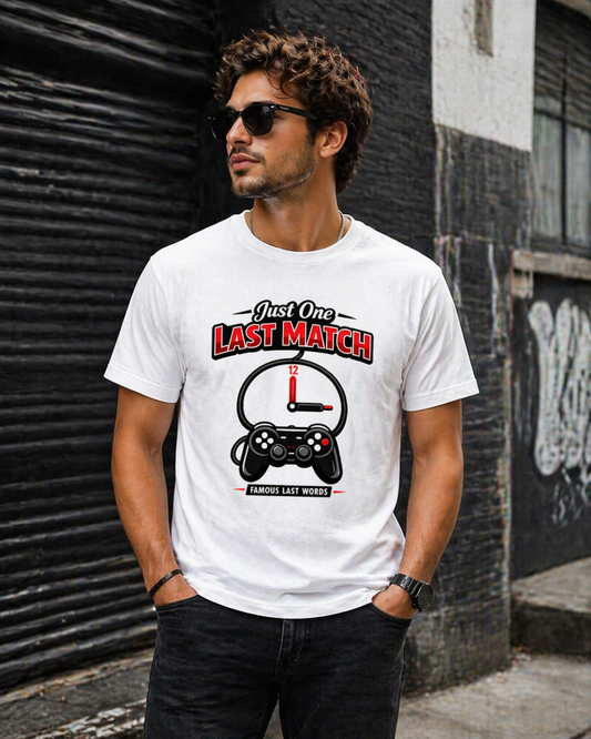 JUST ONE LAST MATCH – GAMER TEE